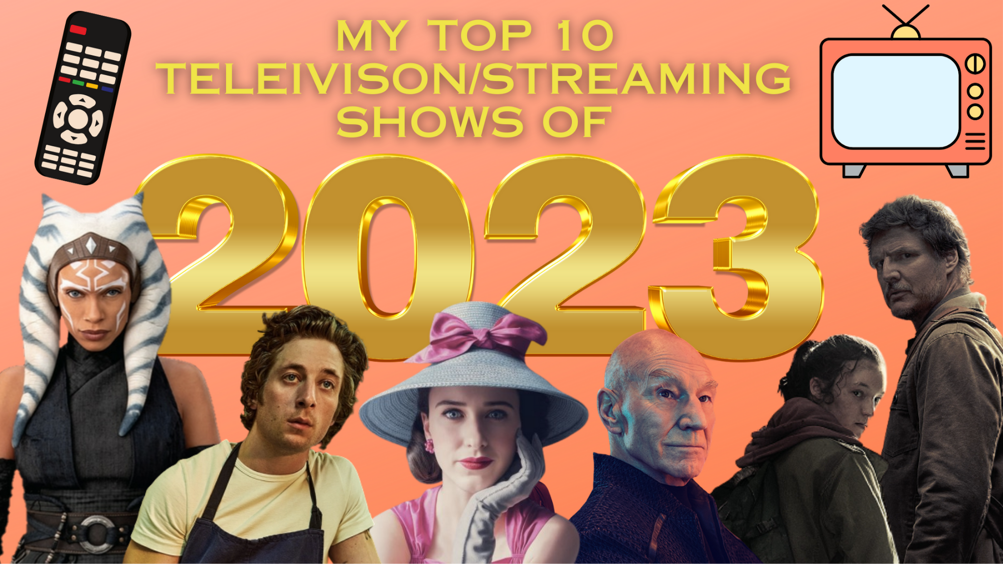 My Top 10 Television/ Streaming Shows of 2023 With Honorable Mentions ...