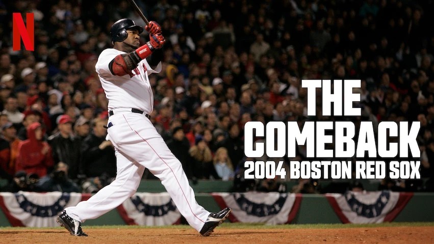 The Comeback: 2004 Boston Red Sox Rrview- A Moment In Red Sox & Sports History That Will Never Be Forgotten By Me Or The Fans Of This Great&nbsp;Team