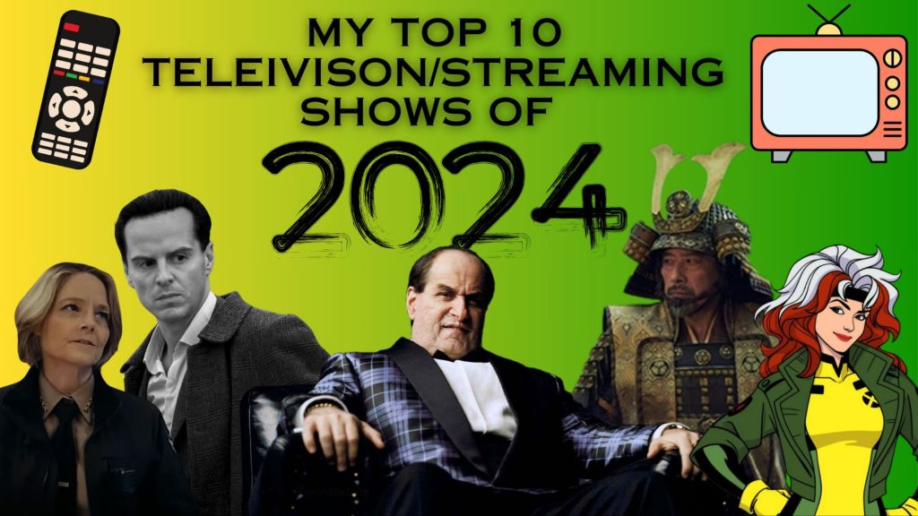 My Top 10 Television/Streaming Shows of 2024, Plus Honorable&nbsp;Mentions