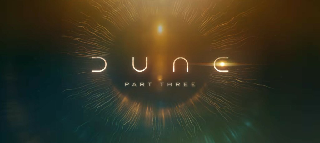 Dune 3 Teaser&nbsp;Trailer